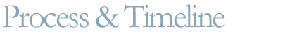 Process & Timeline